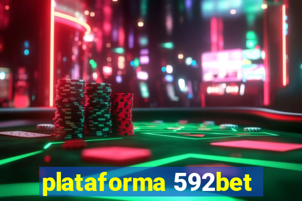 plataforma 592bet